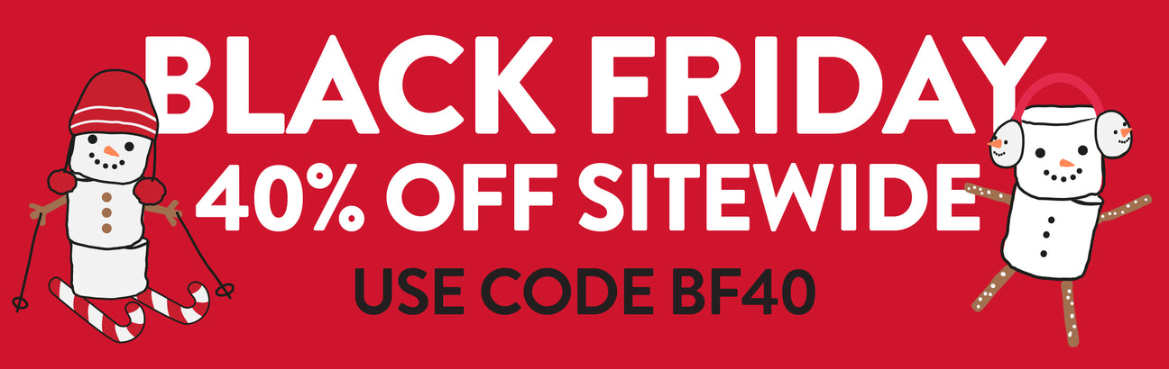 40% OFF Sitewide Cyber Sale - Use Code BF40 - Shop Now